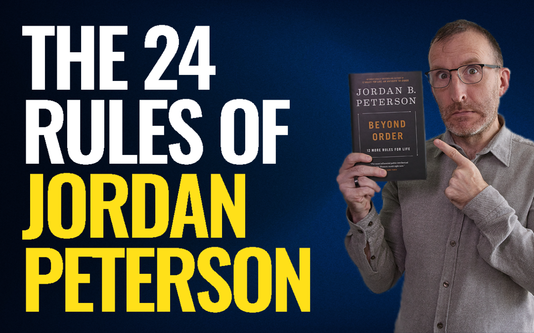 The 24 Rules of Jordan B Peterson