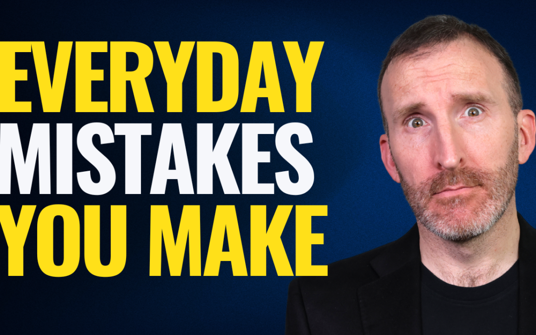 Why You Make Mistakes